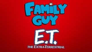 E T References in Family Guy [upl. by Yordan]