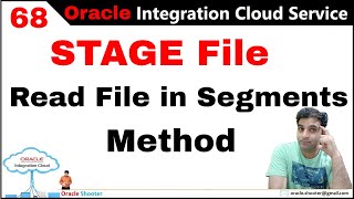 OIC 68 STAGE File  Read File in Segments Method [upl. by Loftis]