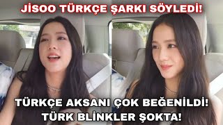 Jisoo Türkçe şarkı söylediTürkçe aksanı çok beğenildi [upl. by Nica]