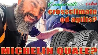 Cambiamo i pneumatici Michelin il TOP meglio Crossclimate od Agilis versione camping ovviamente [upl. by Enened]