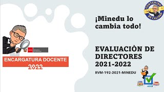 😱 EVALUACIÒN DE DIRECTORES 20212022 ENCARGATURA DOCENTE 2022🎯🎯🎯 [upl. by Larochelle]