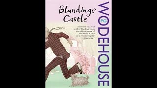 PG Wodehouse  Blandings Radio [upl. by Daahsar]