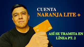 ¿CÓMO SE TRAMITA LA CUENTA NARANJA LITE EN LÍNEA PT 2 BANREGIO [upl. by Sheline]