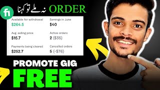 How to Promote Fiverr Gigs and Increase Orders  Fiverr Gig Promotion  Get Orders on Fiverr Fast [upl. by Judith438]