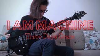 Three Days Grace  I Am Machine  Eray Aslan Guitar Cover [upl. by Annuhsal]