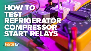 How to test refrigerator compressor start relays [upl. by Bealle]