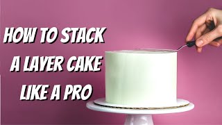 How to Make a Layer Cake for Beginners [upl. by Saucy]