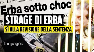 Strage di Erba ammesso il ricorso di Olindo e Rosa il 1 marzo udienza per revisione della sentenza [upl. by Tressia]