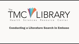 Searching the Literature in Embase [upl. by Idoc]