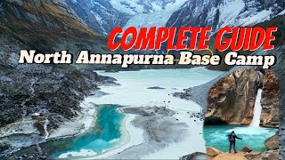 A Complete Trekking Guide To The North Annapurna Base Camp  North ABC Full Itinerary [upl. by Mauve]