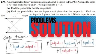 Applications of Bayes Theorem  Probability of Error in Nonsymmetric Binary Communication Channel [upl. by Alleen76]