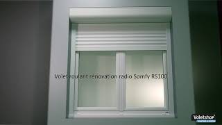 Volet roulant rénovation radio RS100 IO Somfy [upl. by Bergwall]