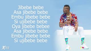 Jibebe Lyrics [upl. by Bornstein]