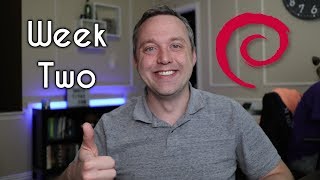 Debian 10 Buster  1 Year Challenge  Week Two [upl. by Akinyt]