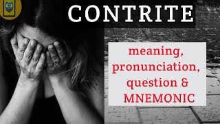 46 Contrite Meaning Mnemonic Pronunciation  Vocabulary  Barron’s 333 CAT GRE GMAT SAT CDS SSC [upl. by Smart]