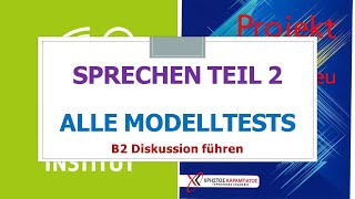 Goethe Zertifikat B2  Sprechen Teil 2  Diskussion führen  Projekt B2 neu  Alle Modellteste  ÖSD [upl. by Yenittirb41]