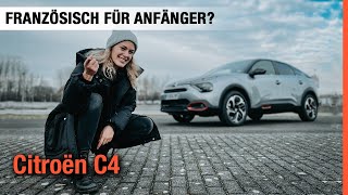 Citroen C4 „Shine“ im Test 2021 Französisch für Anfänger 👩‍🎨🇫🇷Fahrbericht  Review  Preis [upl. by Inah]