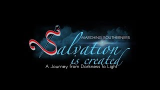 Marching Southerners 2014  Salvation is Created [upl. by Chiles]