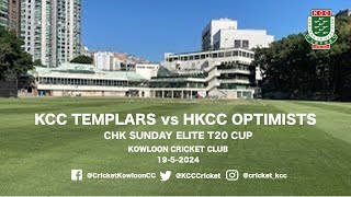 HKCC Optimists v KCC Templars CHK Sunday T20 Cup [upl. by Fechter]