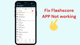 How to fix Flash score app Not working [upl. by Quintessa]