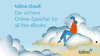 tolino entdecken  Online lesen leicht gemacht – die tolino cloud [upl. by Beera280]