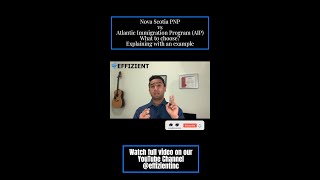 Nova Scotia PNP vs Atlantic Immigration Program AIP  What to choose Explaining with an example [upl. by Merv]