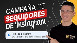 🔺🔴 Campaña para GANAR SEGUIDORES en INSTAGRAM  Meta Ads [upl. by Reniti679]