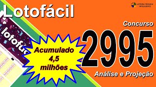 ANÁLISE E PROJEÇÃO PARA O CONCURSO 2995 DA LOTOFÁCIL [upl. by Assetan162]