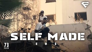 HWB  Self Made Official Video [upl. by Fishback]