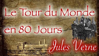 Le Tour du Monde en 80 Jours  3237  Jules Verne [upl. by Masry]