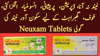 Neuxam 025mg Tablet Uses in Urdu Neuxam 05mg Tablet Uses in UrduAlprazolam Neuxam Tablet 025mg [upl. by Fredella324]