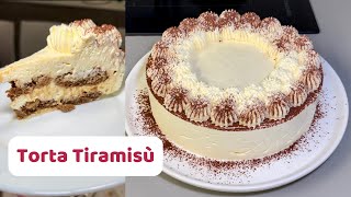 Ricetta Torta Tiramisù  con savoiardi caffè e cremoso al mascarpone [upl. by Ecnerrot110]