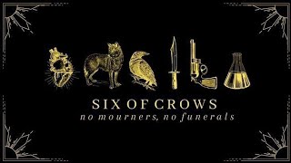 SIX OF CROWS  Crooked Kingdom Soundtrack [upl. by Eurydice]