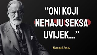 Ljudi Bez Seksa Uvijek Čine Istu Stvar  Sigmund Freud [upl. by Eicam]