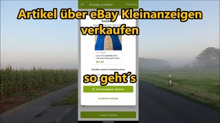 eBay Kleinanzeigen Artikel einstellen Anleitung Verkaufen auf eBay Kleinanzeigen Anzeige erstellen [upl. by Johann]