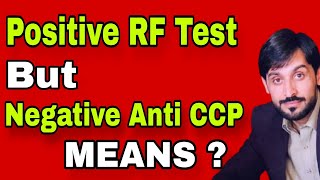 Positive RF Test amp Negative Anti CCP Test Means [upl. by Glenden]