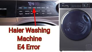 Haier washing machine e4 error codeHaier washing e4 fault codeE4 error on haier washing machine [upl. by Tlaw]