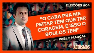 PREFEITURA DE SÃO PAULO VOCÊ CONTRATARIA PABLO MARÇAL  ACHISMOS ELEIÇÕES 4 [upl. by Aurelie]