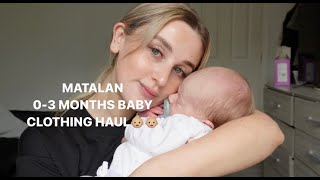 MATALAN BABY CLOTHING HAUL  03 MONTHS👶🏼👶🏼👶🏼 [upl. by Budding]