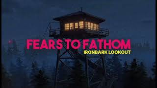 Fears to Fathom Ironbark Lookout OST  RV radio quotMiss Mequot by neb [upl. by Inavoj]