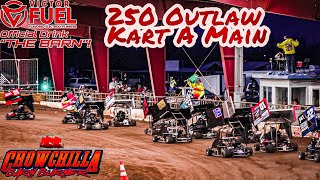 250 Outlaw Kart  Chowchilla Barn Burner  January 21 2024  A MAIN [upl. by Kirrad648]