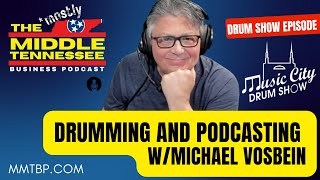 Drumming and podcasting wMichael Vosbein  MMTBP Music City Drum Show Special Episode [upl. by Welford]