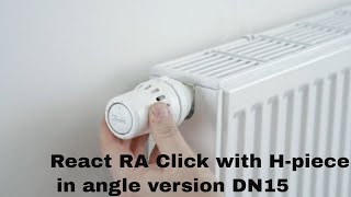 React™ RA click Installation of radiator set with builtin valve and Hpiece in angle version DN15 [upl. by Annauqal]