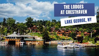 Unwind in Serenity at The Lodges at Cresthaven A Lake George Getaway Review [upl. by Yenot]