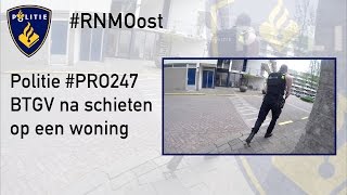 Politie PRO247 BTGV na schieten op woning [upl. by Warwick]