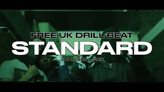 FREE UK DRILL TYPE BEAT Standard  145 BPM  FREE FOR PROFIT  John Soulcox [upl. by Merth797]