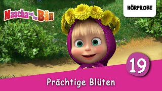 Mascha und der Bär  Folge 19 Prächtige Blüten  Hörprobe zum Hörspiel [upl. by Daveta146]