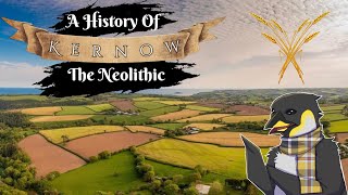 A History of Cornwall  The Neolithic [upl. by Sheryl886]