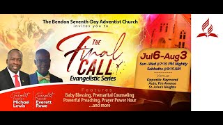 Bendon SDA Service The Final Call Evangelistic Series Bible Class amp AY July 6 2024 [upl. by Enotna]