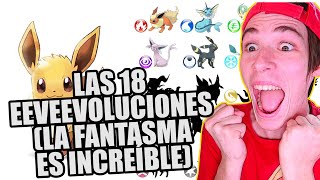 Folagor Reacciona EEVEE y SUS 18 EVOLUCIONES  LAS MEJORES QUE HE VISTO [upl. by Kernan897]